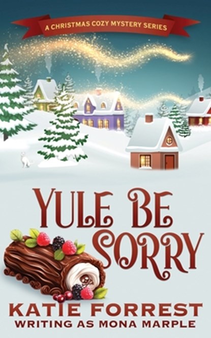 Yule Be Sorry, Mona Marple - Paperback - 9781914296123