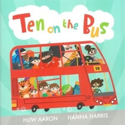 Ten on the Bus, Huw Aaron - Paperback - 9781914303159