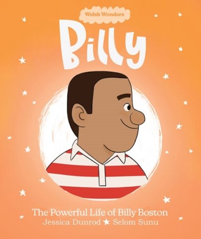 Welsh Wonders: Billy - The Powerful Life of Billy Boston, Jessica Dunrod - Paperback - 9781914303371