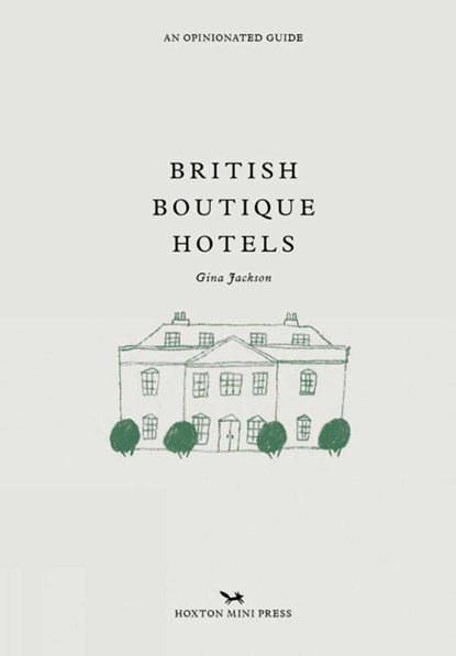 British Boutique Hotels, Gina Jackson - Gebonden - 9781914314032