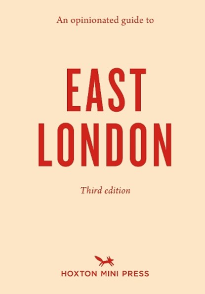 An Opinionated Guide to East London (Third Edition), Sonya Barber - Paperback - 9781914314094