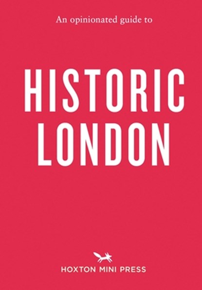 An Opinionated Guide to Historic London, Sheldon Goodman - Paperback - 9781914314469