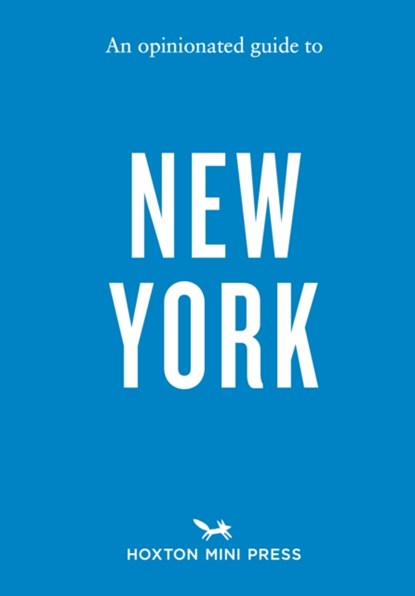 An Opinionated Guide to New York, Devra Ferst - Paperback - 9781914314728