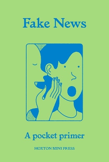 Fake News, Chris Stokel-Walker - Paperback - 9781914314858