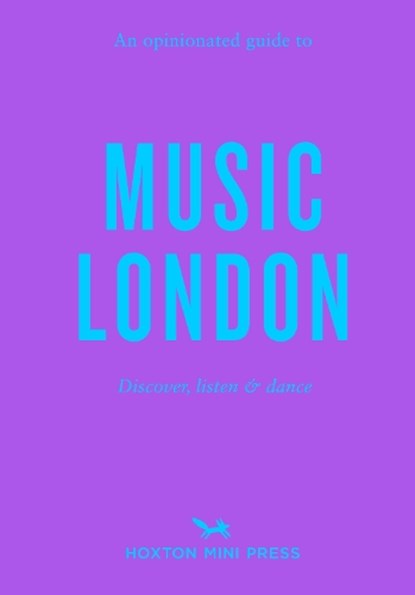 An Opinionated Guide to Music London, Lucie Grace - Paperback - 9781914314995