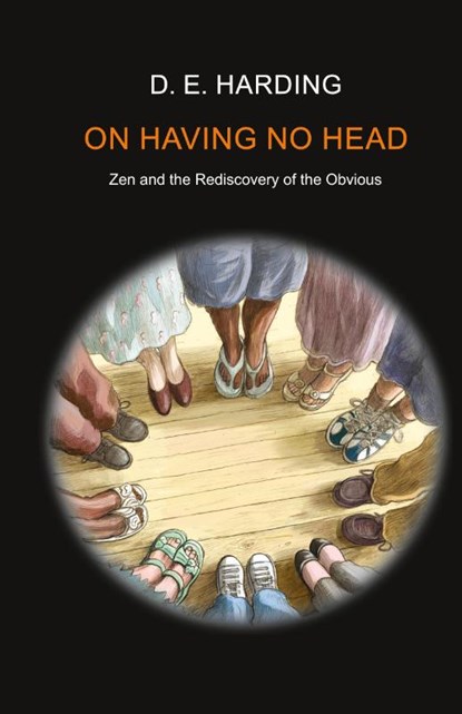 On Having No Head, Douglas Edison Harding - Gebonden - 9781914316258
