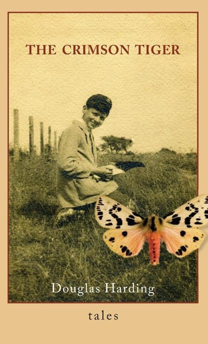 The Crimson Tiger, Douglas E Harding - Gebonden - 9781914316340