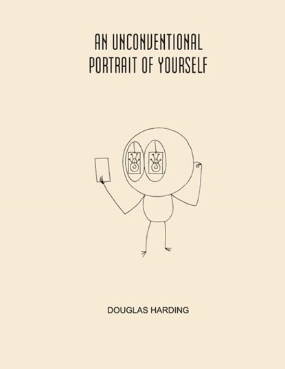 An Unconventional Portrait Of Yourself, Douglas Harding - Gebonden - 9781914316371