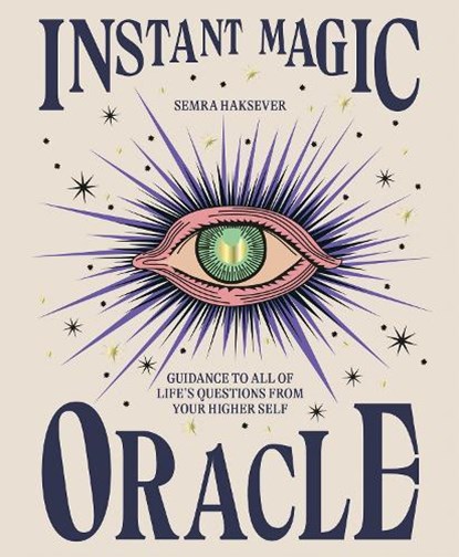 Instant Magic Oracle, Semra Haksever - Gebonden - 9781914317026