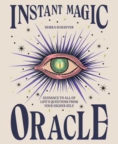 Instant Magic Oracle, Semra Haksever - Ebook - 9781914317101