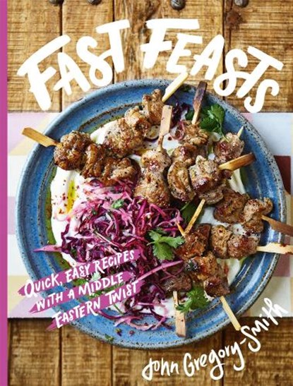 Fast Feasts, John Gregory-Smith - Gebonden - 9781914317170