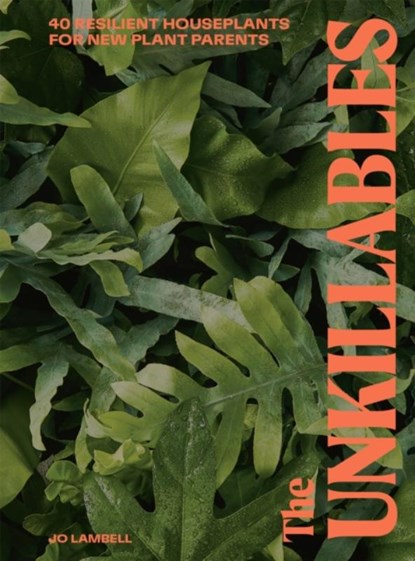 The Unkillables, Jo Lambell - Gebonden - 9781914317231