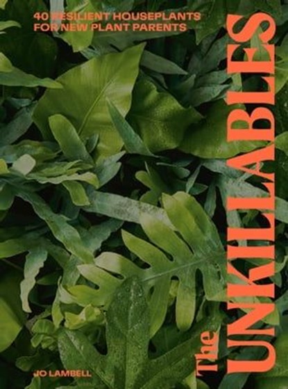 The Unkillables, Jo Lambell - Ebook - 9781914317248