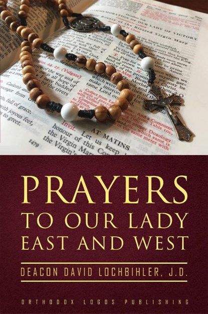 Prayers to Our Lady East and West, Irina Goraïnoff - Paperback - 9781914337055