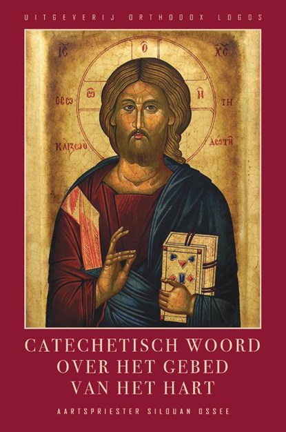 Catechetisch woord Over Het gebed van het Hart, Aartspriester Silouan Osseel - Paperback - 9781914337123