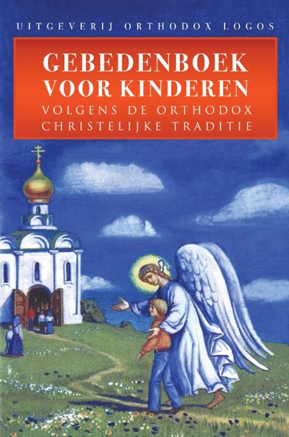 Gebedenboek Voor Kinderen, LOGOS,  ORTHODOX - Paperback - 9781914337260