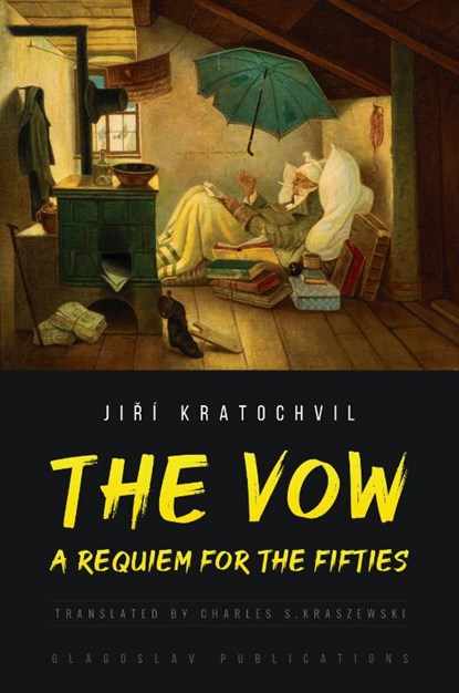 The Vow: A Requiem for The Fifties, Jiří Kratochvil - Paperback - 9781914337550