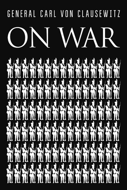 On War, Carl Von Clausewitz - Paperback - 9781914337741