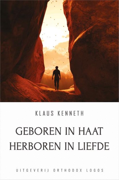 Geboren in Haat Herboren in Liefde, Klaus Kenneth - Paperback - 9781914337840
