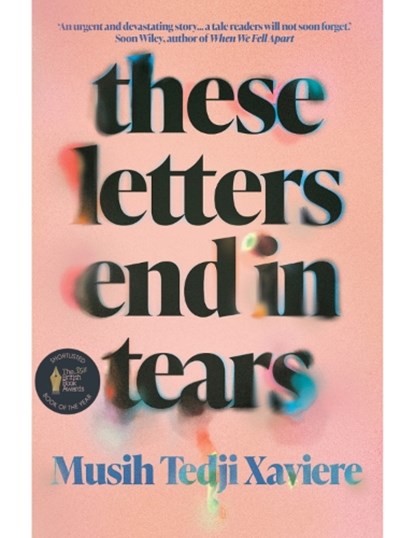 These Letters End in Tears, Musih Tedji Xaviere - Paperback - 9781914344282