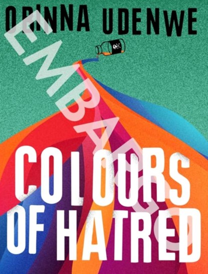 Colours of Hatred, Obinna Udenwe - Paperback - 9781914344329