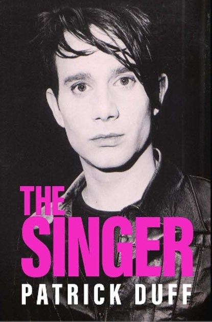 The Singer, Patrick Duff - Gebonden - 9781914345258