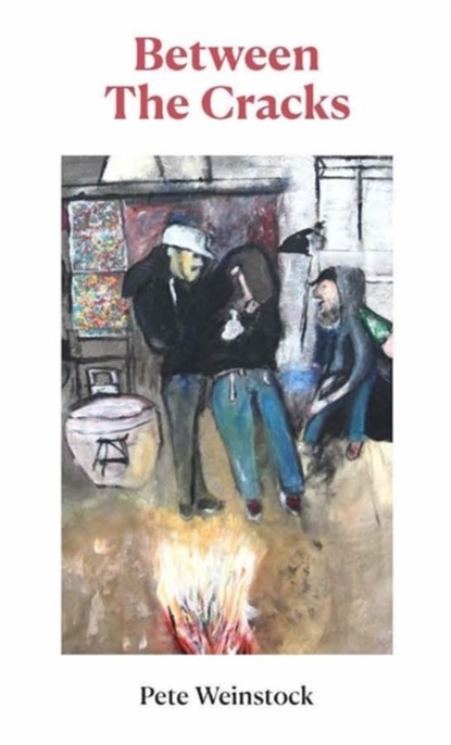 Between The Cracks, Pete Weinstock - Paperback - 9781914345357