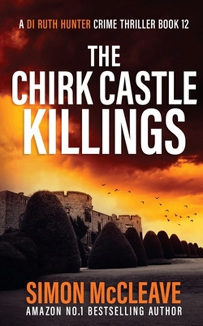 The Chirk Castle Killings, Simon McCleave - Paperback - 9781914374135