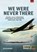 We Were Never There Volume 1, Kevin Wright - Paperback - 9781914377129