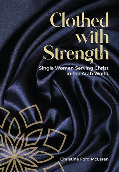 Clothed With Strength, Christine Ford McLaren - Paperback - 9781914388606
