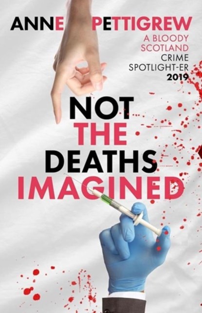 Not the Deaths Imagined, Anne Pettigrew - Paperback - 9781914399695