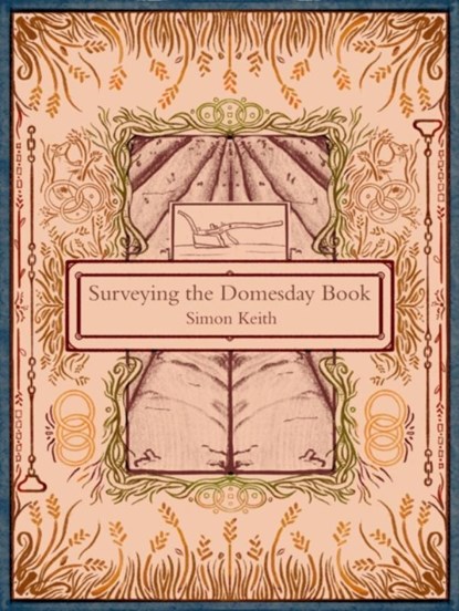 Surveying the Domesday Book, Simon Keith - Paperback - 9781914427107