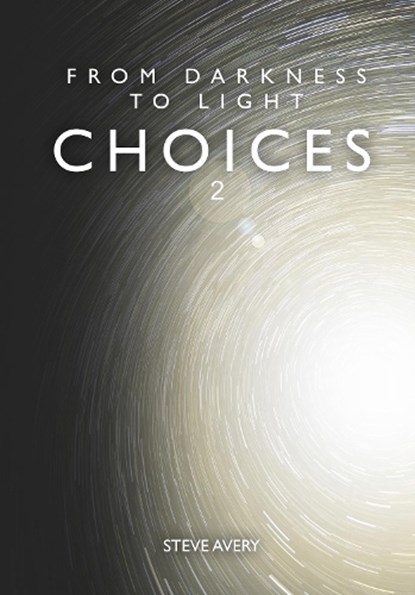 From darkness to light, Steve Avery - Paperback - 9781914458217