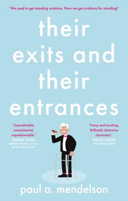Their Exits and Their Entrances, Paul A. Mendelson - Paperback - 9781914471155