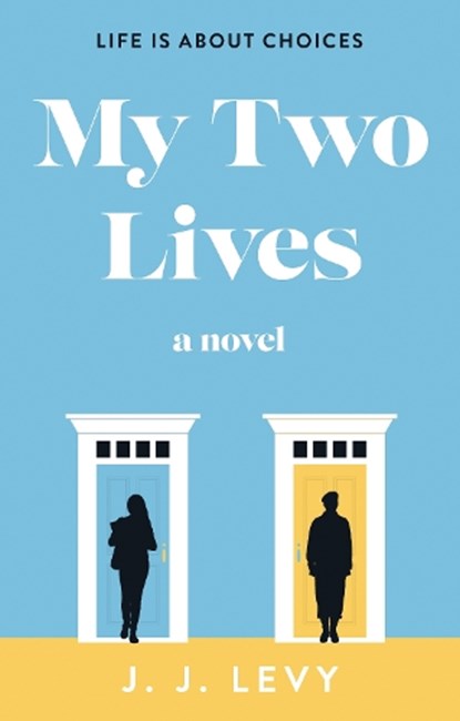 My Two Lives, J. J. Levy - Paperback - 9781914471971