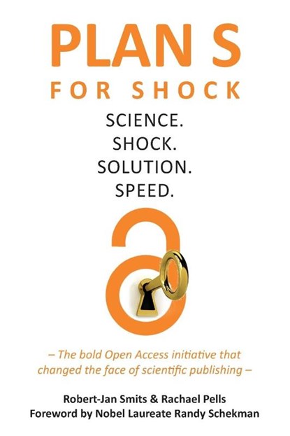 Plan S for Shock, Robert-Jan Smits ; Rachael Pells - Paperback - 9781914481161