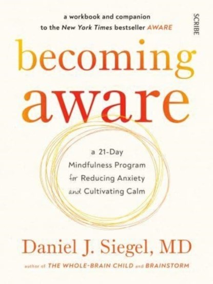 Becoming Aware, DANIEL J.,  MD Siegel - Paperback - 9781914484056