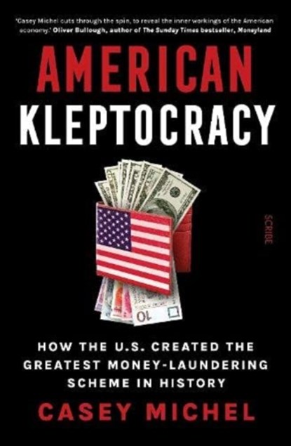American Kleptocracy, Casey Michel - Gebonden - 9781914484100