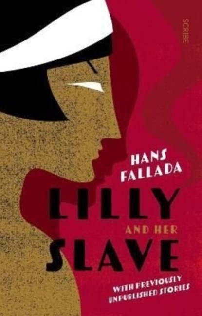 Lilly and Her Slave, Hans Fallada - Paperback - 9781914484148