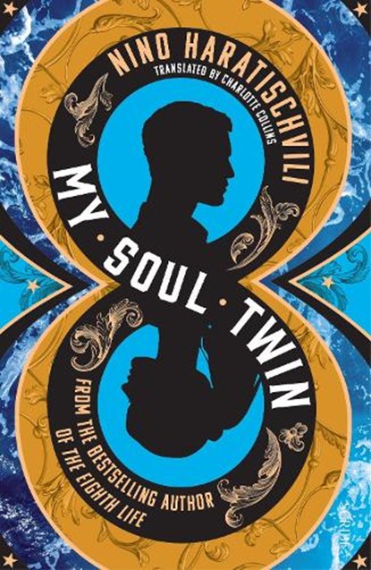 My Soul Twin, Nino Haratischvili - Paperback - 9781914484971