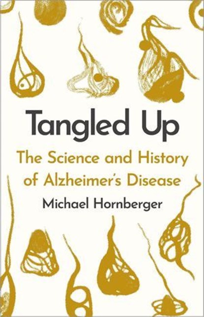 Tangled Up, Professor Michael Hornberger - Ebook - 9781914487415