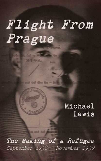 Flight From Prague, Michael Lewis - Paperback - 9781914487552