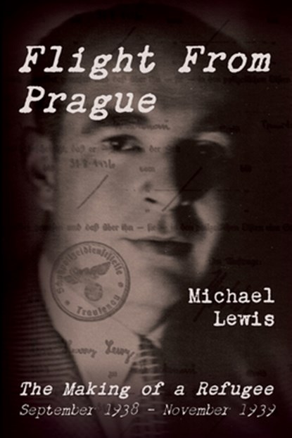 Flight From Prague, Michael Lewis - Paperback - 9781914487552