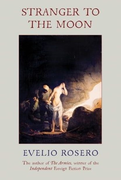 Stranger to the Moon, Evelio Rosero - Ebook - 9781914495069