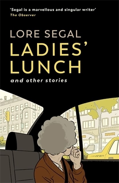 Ladies' Lunch, Lore Segal - Paperback - 9781914502033