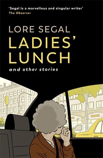 Ladies' Lunch, Lore Segal - Paperback - 9781914502033