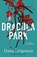 Dracula Park, Dana Grigorcea - Paperback - 9781914518218