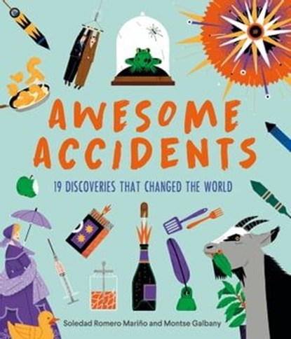 Awesome Accidents, Soledad Romero Mariño - Ebook - 9781914519031