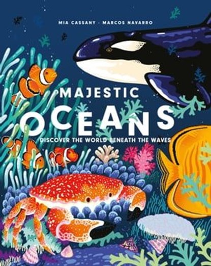Majestic Oceans, Mia Cassany - Ebook - 9781914519154