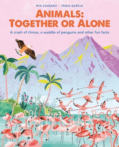 Animals: Together or Alone, Mia Cassany - Gebonden - 9781914519369